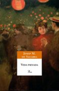 vida privada (edicio conmemorativa del 75e aniversari)-josep maria de sagarra-9788484379966 vida privada (edicio conmemorativa del 75e aniversari)-josep maria de sagarra-9788484379966