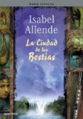 la ciudad de las bestias-isabel allende-9788484411666 la ciudad de las bestias-isabel allende-9788484411666