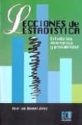 lecciones de estadistica: estadistica descriptiva y probabilidad-jose luis bonnet jerez-9788484542766 lecciones de estadistica: estadistica descriptiva y probabilidad-jose luis bonnet jerez-9788484542766