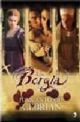 los borgia-juan antonio cebrian-9788484605966 los borgia-juan antonio cebrian-9788484605966