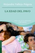 la edad del pavo-alejandra vallejo-nagera-9788484607366 la edad del pavo-alejandra vallejo-nagera-9788484607366