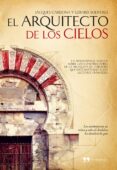 el arquitecto de los cielos-jacques cardona-gerard soliveres-9788484608066 el arquitecto de los cielos-jacques cardona-gerard soliveres-9788484608066