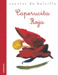 caperucita roja-9788484834366 caperucita roja-9788484834366