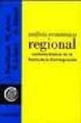 analisis economico regional nociones basicas de la teoria de la c ointegracion-manuel artis ortuño-jordi suriñach caralt-enrique lopez bazo-9788485855766 analisis economico regional nociones basicas de la teoria de la c ointegracion-manuel artis ortuño-jordi suriñach caralt-enrique lopez bazo-9788485855766