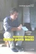ricardo ortega. salgo para haiti-corina miranda-jesus martin tapias-9788487641466 ricardo ortega. salgo para haiti-corina miranda-jesus martin tapias-9788487641466