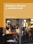 análisis fílmico y audiovisual (ebook)-demetrio e. brisset-9788490290866 análisis fílmico y audiovisual (ebook)-demetrio e. brisset-9788490290866