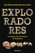 exploradores-jose maria bermudez de castro-9788490321966 exploradores-jose maria bermudez de castro-9788490321966
