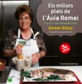 els millors plats de l àvia remei-remei ribas i aguilera-9788490340066 els millors plats de l àvia remei-remei ribas i aguilera-9788490340066
