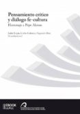 pensamiento critico, dialogo fe-cultura. homenaje a pepe alonso (ebook)-9788490421666 pensamiento critico, dialogo fe-cultura. homenaje a pepe alonso (ebook)-9788490421666