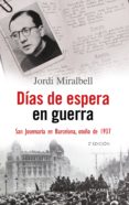 dias de espera en guerra-jordi miralbell-9788490615966 dias de espera en guerra-jordi miralbell-9788490615966