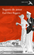 seguro de amor-earl derr biggers-9788490651766 seguro de amor-earl derr biggers-9788490651766