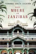 nadie muere en zanzíbar-fernando garcia calderon-9788490674666 nadie muere en zanzíbar-fernando garcia calderon-9788490674666