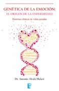 genética de la emoción (ebook)-antonio alcala malave-9788490692066 genética de la emoción (ebook)-antonio alcala malave-9788490692066