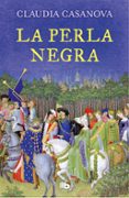la perla negra-claudia casanova-9788490707166 la perla negra-claudia casanova-9788490707166