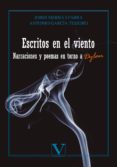 escritos en el viento: narraciones y poemas en torno a dylan-jordi sierra y fabra-antonio garcia teijeiro-9788490745366 escritos en el viento: narraciones y poemas en torno a dylan-jordi sierra y fabra-antonio garcia teijeiro-9788490745366