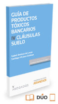 guia de productos toxicos bancarios iv clausulas suelo-isabel jimenez de lucas-9788490984666 guia de productos toxicos bancarios iv clausulas suelo-isabel jimenez de lucas-9788490984666