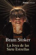 la joya de las siete estrellas-bram stoker-9788491042266 la joya de las siete estrellas-bram stoker-9788491042266