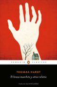 el brazo marchito y otros relatos-thomas hardy-9788491053866 el brazo marchito y otros relatos-thomas hardy-9788491053866