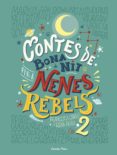 contes de bona nit per a nenes rebels 2 (ebook)-elena favilli-francesca cavallo-9788491375166 contes de bona nit per a nenes rebels 2 (ebook)-elena favilli-francesca cavallo-9788491375166