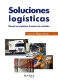 soluciones logisticas-francisco alvarez-francisco alvarez ochoa-9788492442966 soluciones logisticas-francisco alvarez-francisco alvarez ochoa-9788492442966
