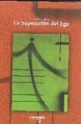 la superacion del ego-ivan garcia-pelayo-9788492560066 la superacion del ego-ivan garcia-pelayo-9788492560066