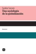 una sociologia de la globalizacion-saskia sassen-9788493543266 una sociologia de la globalizacion-saskia sassen-9788493543266