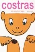 costras (el mapa de mi cuerpo, 5)-genichiro yagyu-9788493598266 costras (el mapa de mi cuerpo, 5)-genichiro yagyu-9788493598266