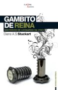 gambito de reina-diane a.s. stuckart-9788493728366 gambito de reina-diane a.s. stuckart-9788493728366