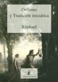 orfismo y tradicion iniciatica-9788493808266 orfismo y tradicion iniciatica-9788493808266