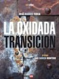 LA OXIDADA TRANSICION-2119360-otro-formato