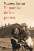 el paraiso de los pobres-suzanna jansen-9788493972066 el paraiso de los pobres-suzanna jansen-9788493972066