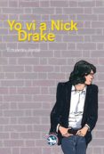 yo vi a nick drake-eduardo jorda-9788494159466 yo vi a nick drake-eduardo jorda-9788494159466
