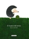 el huevo del erizo-nozomi takahashi-9788494166266 el huevo del erizo-nozomi takahashi-9788494166266