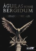 águilas sobre bergidum-fernando cerezales fernandez-9788494370366 águilas sobre bergidum-fernando cerezales fernandez-9788494370366