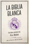 la biblia blanca (ebook)-angel del riego anta-marta del riego-9788494718366 la biblia blanca (ebook)-angel del riego anta-marta del riego-9788494718366