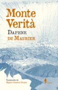 monte verita-daphne du maurier-9788494740466 monte verita-daphne du maurier-9788494740466