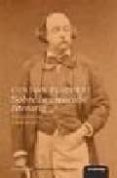 sobre la creacion literaria: correspondencia escogida-gustave flaubert-9788495079466 sobre la creacion literaria: correspondencia escogida-gustave flaubert-9788495079466