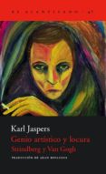 genio artistico y locura: strindberg y van gogh-karl jaspers-9788495359766 genio artistico y locura: strindberg y van gogh-karl jaspers-9788495359766