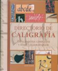 directorio de caligrafia: 100 alfabetos completos y como caligraf iarlos-david harris-9788495376466 directorio de caligrafia: 100 alfabetos completos y como caligraf iarlos-david harris-9788495376466