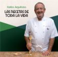 las recetas de toda la vida-karlos arguiñano-9788496177666 las recetas de toda la vida-karlos arguiñano-9788496177666