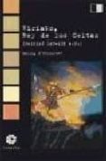 viriato, rey de los celtas (celtike 149 - 139 a.c.)-m. d obrheravt-9788496482166 viriato, rey de los celtas (celtike 149 - 139 a.c.)-m. d obrheravt-9788496482166