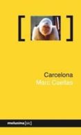 carcelona-marc caellas-9788496614666 carcelona-marc caellas-9788496614666