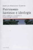 patrimonio historico e ideologia. sobre vandalismo e iconoclastia en españa: del siglo xix al xxi-jose luis hernando garrido-9788496633766 patrimonio historico e ideologia. sobre vandalismo e iconoclastia en españa: del siglo xix al xxi-jose luis hernando garrido-9788496633766