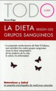 todo sobre la dieta segun los grupos sanguineos-bruno brigo-9788496707566 todo sobre la dieta segun los grupos sanguineos-bruno brigo-9788496707566