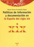 politicas de informacion y documentacion en la españa del siglo x ix-9788497040266 politicas de informacion y documentacion en la españa del siglo x ix-9788497040266