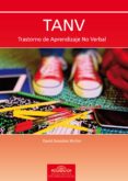 trastorno de aprendizaje no verbal (tanv)-david gonz�lez mu�oz-9788497276566 trastorno de aprendizaje no verbal (tanv)-david gonz�lez mu�oz-9788497276566