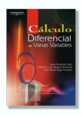 calculo diferencial de varias variables-carlos fernandez perez-francisco jose vazquez hernandez-jose manuel vegas montaner-9788497320566 calculo diferencial de varias variables-carlos fernandez perez-francisco jose vazquez hernandez-jose manuel vegas montaner-9788497320566