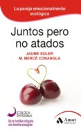 juntos pero no atados (ebook)-9788497357166 juntos pero no atados (ebook)-9788497357166