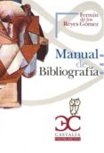 manual de bibliografia-fermin de los reyes gomez-9788497403566 manual de bibliografia-fermin de los reyes gomez-9788497403566