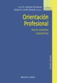 orientacion profesional: nuevos escenarios y perspectivas-luis m. sobrado fernandez-alejandra cortes pascual-9788497429566 orientacion profesional: nuevos escenarios y perspectivas-luis m. sobrado fernandez-alejandra cortes pascual-9788497429566